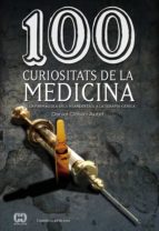 Portada del Libro 100 Curiositats De La Medicina