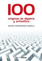 Portada del Libro 100 Enigmas De Algebra Y Aritmetica