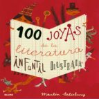 Portada del Libro 100 Joyas De La Literatura Infantil Ilustrada