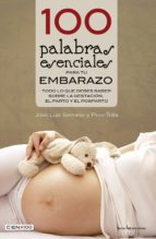 Portada del Libro 100 Palabras Esenciales Para Tu Embarazo