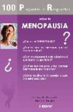 Portada del Libro 100 Preguntas Y Respuestas Sobre La Menopausia