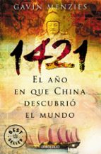 Portada del Libro 1421: El Año En Que China Descubrio El Nuevo Mundo