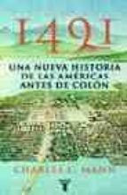 Portada del Libro 1491: Una Nueva Historia De Las Americas Antes De Colon