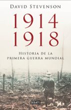 Portada del Libro 1914-1918. La Historia De La Primera Guerra Mundial