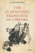 Portada del Libro 1936: Genocidio Franquista En Cordoba