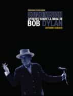 20/20 Vision Apuntes Sobre La Obra De Bob Dylan