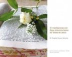 31 Meditaciones Con Flores Sobre Los Textos De Teresa De Jesus
