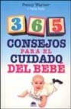 Portada del Libro 365 Consejos Para El Cuidado Del Bebe