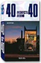 Portada del Libro 40 Architects Around 40