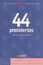 Portada del Libro 44 Presidentes: Made In Usa