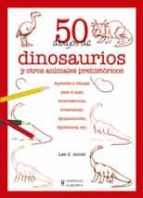 Portada del Libro 50 Dibujos De Dinosaurios Y Otros Animales Prehistoricos