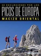 Portada del Libro 50 Excursiones Por Los Picos De Europa. Macizo Oriental