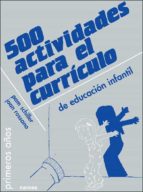 Portada del Libro 500 Actividades Para El Curriculo De Educacion Infantil
