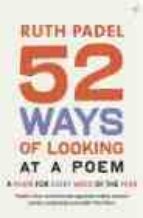 Portada del Libro 52 Ways Of Looking At A Poem: A Poem For Every Week Of The Year