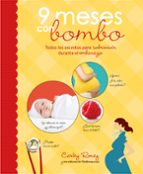 Portada del Libro 9 Meses Con Bombo: Todos Los Secretos Para Sobrevivir Durante El Embarazo