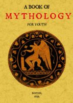 Portada del Libro A Book Of Mythology For Youth