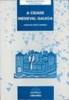 Portada del Libro A Cidade Medieval Galega