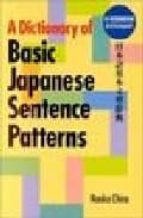 Portada del Libro A Dictionary Of Basic Japanese Sentence Patterns