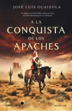 Portada del Libro A La Conquista De Los Apaches