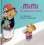 A Mimi Le Encanta Imitar