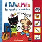Portada del Libro A Pepe Y Mila Les Gusta La Musica