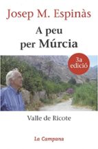 Portada del Libro A Peu Per Murcia: Valle De Ricote