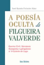 A Poesia Oculta De Filgueira Valverde