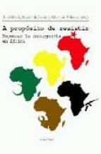 Portada del Libro A Proposito De Resistir: Repensar La Insurgencia En Africa