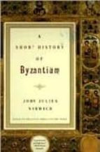 Portada del Libro A Short History Of Byzantium