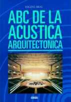Portada del Libro Abc De La Acustica Arquitectonica