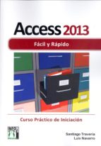 Portada del Libro Access 2013 Facil Y Rapido