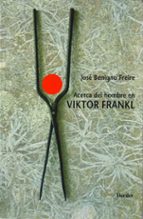 Portada del Libro Acerca Del Hombre En Viktor Frankl