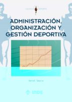 Administracion, Organizacion Y Gestion Deportiva