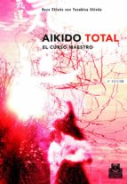 Portada del Libro Aikido Total: El Curso Maestro
