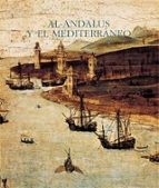Portada del Libro Al-andalus Y El Mediterraneo