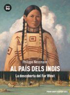 Portada del Libro Al Pais Dels Indis: La Descoberta Del Far-west
