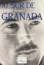 Portada del Libro Al Sur De Granada: Un Ingles En La Alpujarra