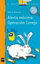 Portada del Libro Alerta Máxima: Operación Conejo