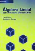 Portada del Libro Algebra Lineal Con Metodos Elementales