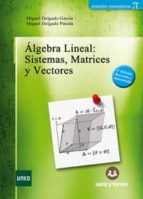 Portada del Libro Algebra Lineal Sistema Matrices Y Vectores