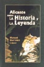 Portada del Libro Alicante Entre La Historia Y La Leyenda