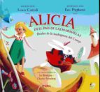 Portada del Libro Alicia En El Pais De Las Maravillas: Dentro De La Madriguera Del Conejo