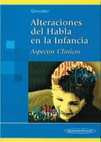 Portada del Libro Alteraciones Del Habla En La Infancia: Aspectos Clinicos