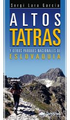 Portada del Libro Altos Tatras Y Otros Parques Nacionales De Eslovaquia