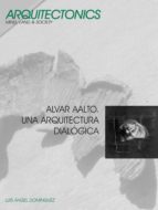 Portada del Libro Alvar Aalto, Una Arquitectura Dialogica