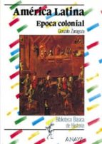 Portada del Libro America Latina: Epoca Colonial
