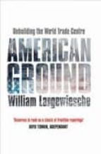 Portada del Libro American Ground: Unbuilding The World Trade Center