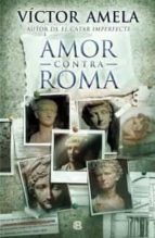 Portada del Libro Amor Contra Roma