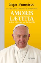 Portada del Libro Amoris Laetitia: Exhortacion Apostolica Postsinodal: Sobre El Amor En La Familia