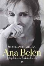 Ana Belen: Desde Mi Libertad